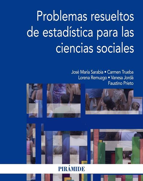 Problemas resueltos de estadística para las ciencias sociales