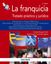 Franquicia, La "Tratado práctico y jurídico"