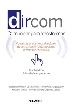 Dircom "Conversaciones con los directores de comunicación de las mejores compañí"