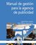 Manual de gestión para la agencia de publicidad