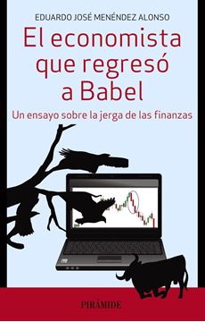 Economista que regresó a Babel, El "Un ensayo sobre la jerga de las finanzas"