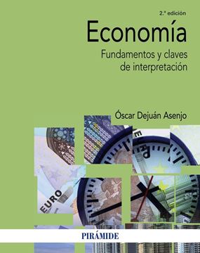 Economía 2ª ed. 2017 "Fundamentos y claves de interpretación"