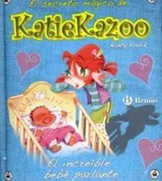 Increíble Bebé Parlante, El "El secreto mágico de Katie Kazoo"