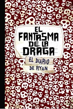 El fantasma de la draga. Skeleton Creek 2