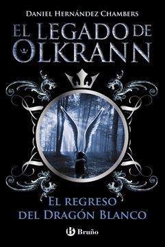 El legado de Olkrann, 2. El regreso del Dragón Blanco