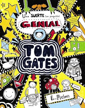 Tom Gates - Una suerte (un poquitín) genial