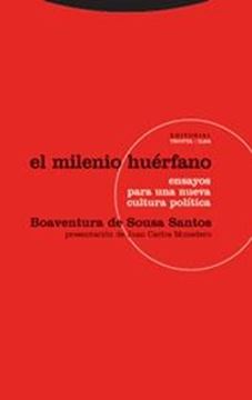 Milenio huérfano, El "Ensayos para una nueva cultura política"