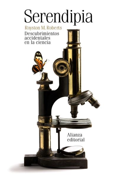 Serendipia "Descubrimientos Accidentales en la Ciencia"