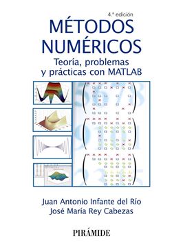 Métodos numéricos "Teoría, problemas y prácticas con MATLAB"