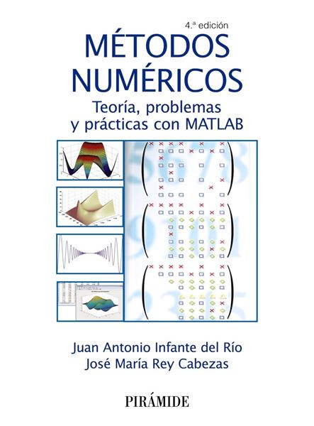 Métodos numéricos "Teoría, problemas y prácticas con MATLAB"