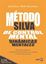 Método Silva de control mental "Dinámicas mentales"