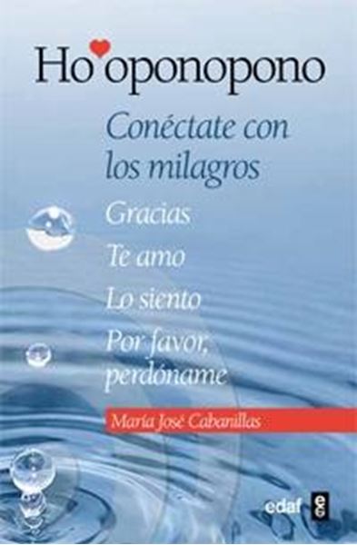 Ho'Oponopono.Conéctate con los Milagros