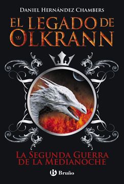 El legado de Olkrann, 4. La Segunda Guerra de la Medianoche
