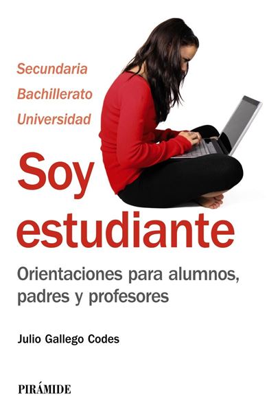 Soy Estudiante "Orientaciones para Alumnos, Padres y Profesores"