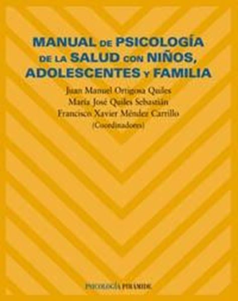 Manual de psicología de la salud con niños, adolescentes y familia