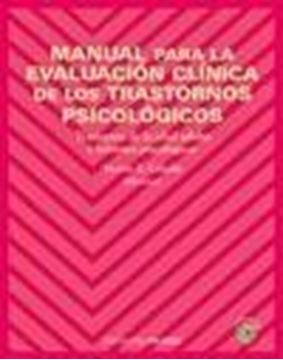 Manual para la Evaluación Clínica de los Trastornos Psicológicos "Trastornos de la Edad Adulta e Informes Psicológicos"