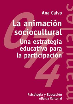 Animación sociocultural, La "Una estrategia educativa para la participación"