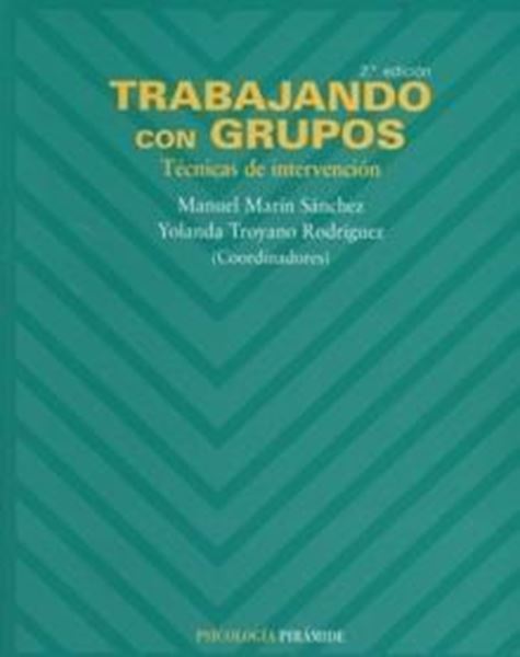 Trabajando con Grupos "Técnicas de Intervención"