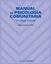 Manual de psicología comunitaria "Un enfoque integrado"