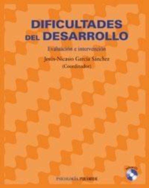 Dificultades del Desarrollo "Evaluación e Intervención"