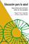 Educación para la Salud "Guía Práctica para Promover Estilos de Vida Saludables"