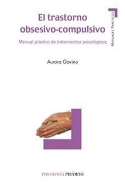 Trastorno obsesivo-compulsivo, El "Manual práctico de tratamientos psicológicos"