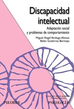 Discapacidad Intelectual "Adaptación Social y Problemas de Comportamiento"