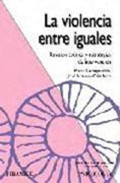 Violencia Entre Iguales, La "Revisión Teórica y Estrategias de Intervención"