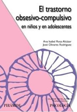 Trastorno Obsesivo-Compulsivo en Niños y en Adolescentes, El