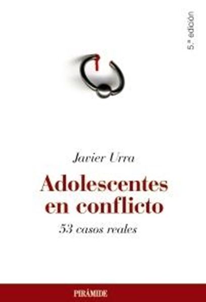 Adolescentes en Conflicto "53 Casos Reales"