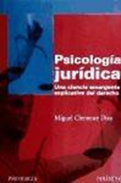 Psicología jurídica "Una ciencia emergente explicativa del derecho"