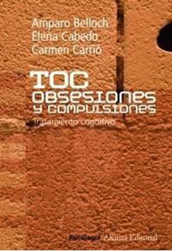 TOC. Obsesiones y compulsiones "Tratamiento cognitivo"