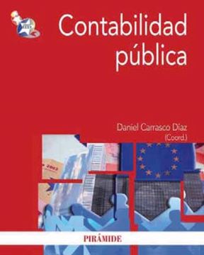 Contabilidad Pública "Adaptada al Pgcp 2010. Fundamentos y Ejercicios"