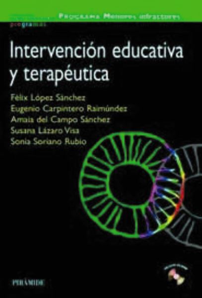 Programa Menores Infractores. Intervención Educativa y Terapéutica