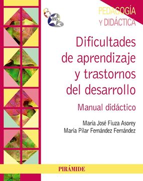 Dificultades de Aprendizaje y Trastornos del Desarrollo "Manual Didáctico"