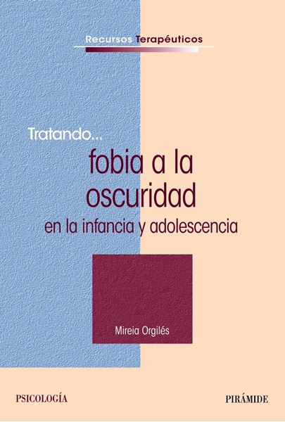 Tratando... Fobia a la Oscuridad en la Infancia y Adolescencia