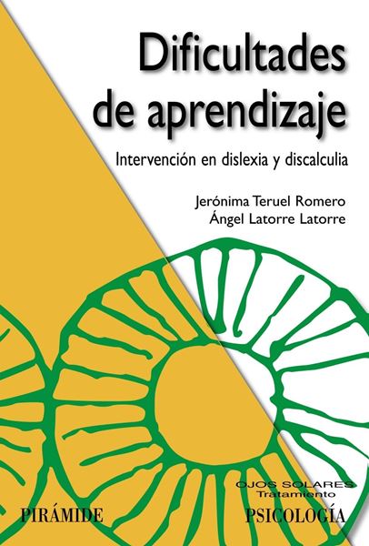 Dificultades de Aprendizaje "Intervención en Dislexia y Discalculia"