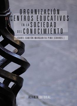 Organización de Centros Educativos en la Sociedad del Conocimiento