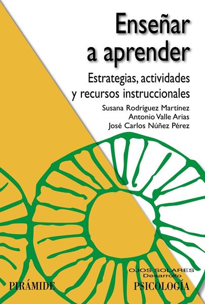 Enseñar a Aprender "Estrategias, Actividades y Recursos Instruccionales"