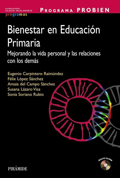 Programa Probien. Bienestar en Educación Primaria "Mejorando la Vida Personal y las Relaciones con los Demás"