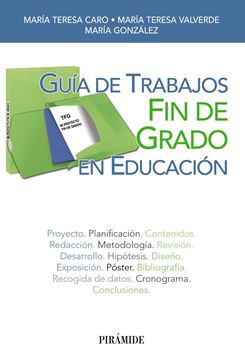 Guía de Trabajos Fin de Grado en Educación