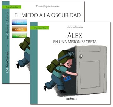 Guía: el Niño con Miedo a la Oscuridad + Cuento: Álex en una Misión Secreta "El Niño con Miedo a la Oscuridad (Un Libro que Guía) +  Álex en una Misi"