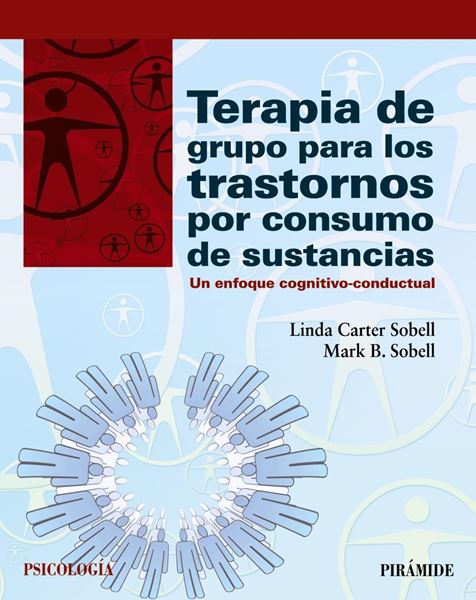 Terapia de grupo para los trastornos por consumo de sustancias "Un enfoque cognitivo-conductual"