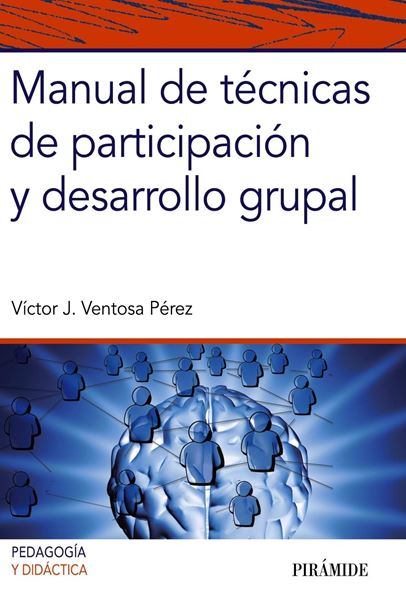 Manual de Técnicas de Participación y Desarrollo Grupal