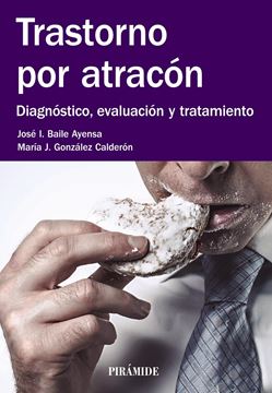 Trastorno por atracón "Diagnóstico, evaluación y tratamiento"