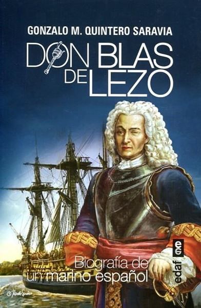 Don Blas de Lezo "Biografía de un marino español"