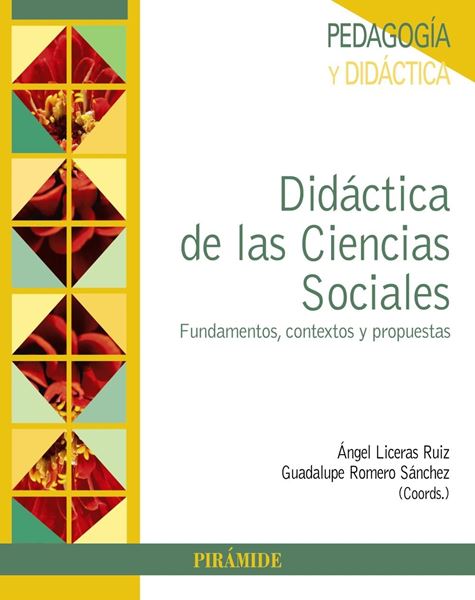 Didáctica de las Ciencias Sociales "Fundamentos, Contextos y Propuestas"