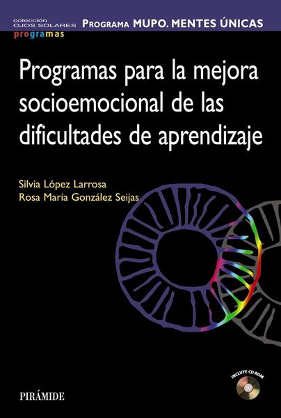 Programa Mupo. Mentes Únicas.  "Programas para la Mejora Socioemocional de las Dificultades de Aprendiza"