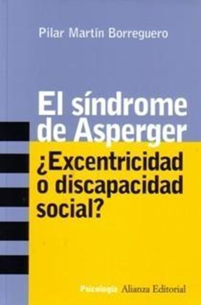 Sindrome de Asperger: ¿Excentricidad o discapacidad social?