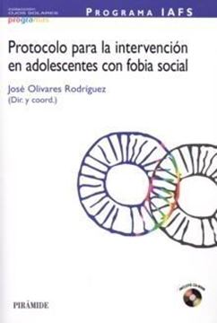 Programa Iafs. Protocolo para la Intervención en Adolescentes con Fobia Social